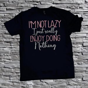 i'm not lazy