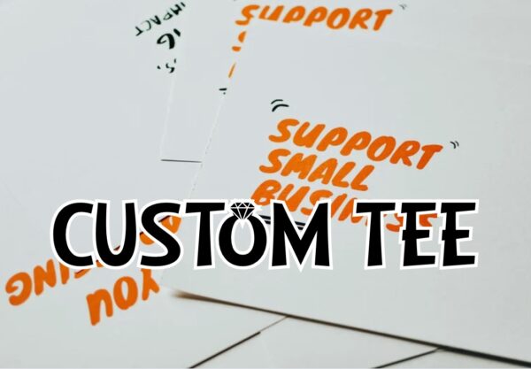 Small business custom tee